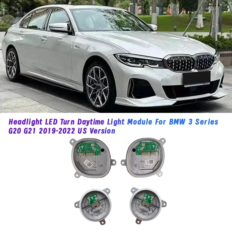 

4 шт./компл. светодиодный модуль поворотного дневного света фар 63118496134 Для BMW 3 серии G20 G21 версия для США 63118737145 63118737146