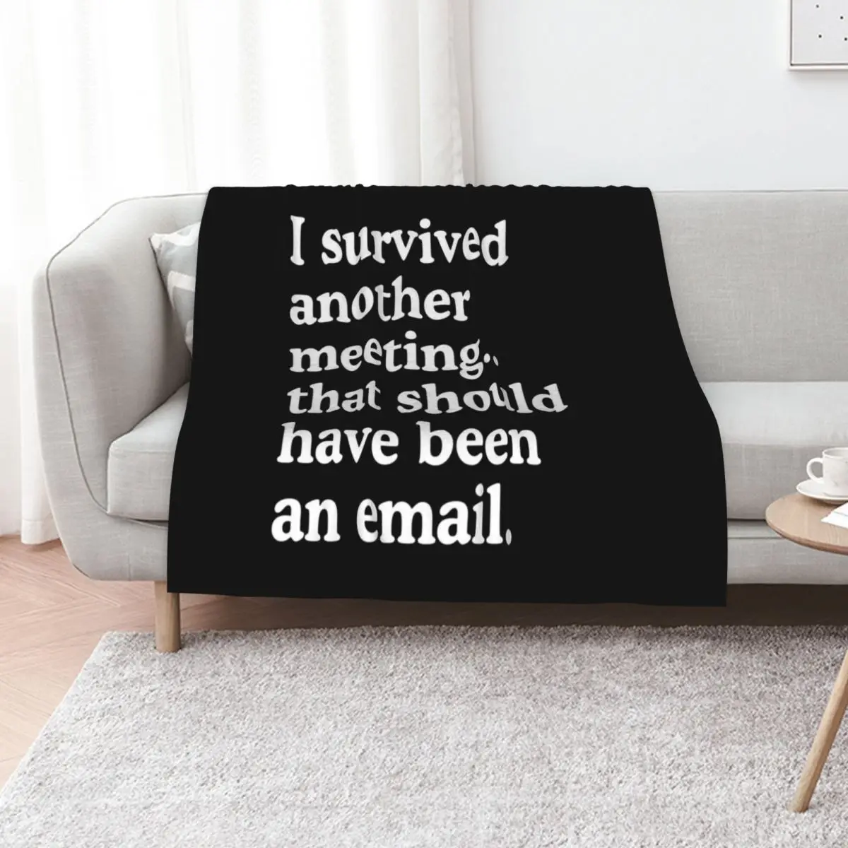 I Survived Another Meeting That Should Have Been An Email Throw Blanket Flannel Fabric for winter Bed linens Blankets
