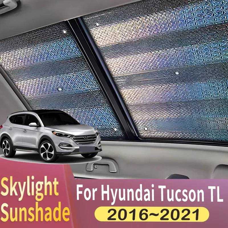 

Sunroof Sunshade Suitable For Hyundai Tucson TL 2016~2021 2018 2019 2020 Car Panoramic Roof Heat Shield Window Sunshade Anti-UV