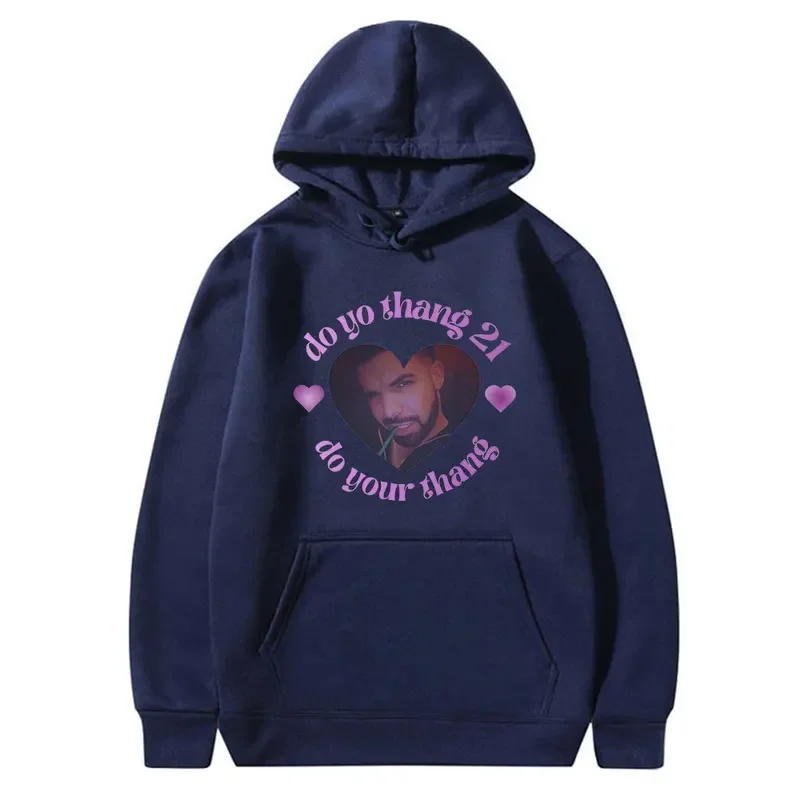 Rapper Drake Hoodies Do Yo Thang 21 Do Yo Thang Funny Meme Sweatshirts Men's Clothing Hip Hop Vintage Oversized Pullovers Y2K