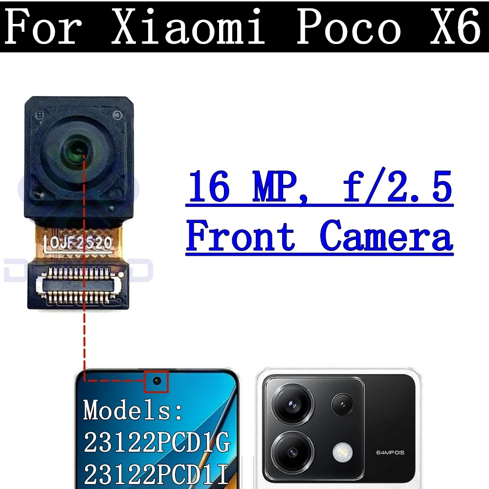 

Front Rear Camera Module Flex Cable For Xiaomi Poco X6 PocoX6 Frontal Selfie Wide Main Back Facing Camera Glass Lens Parts