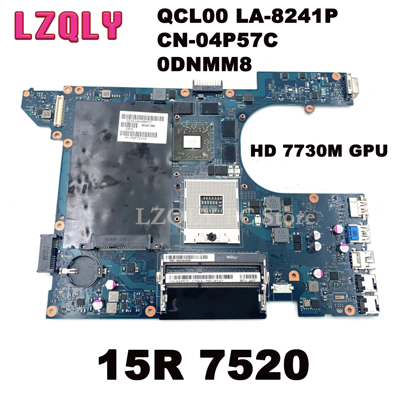 

LZQLY For Dell Inspiron 15R 7520 DDR3 HD 7730M GPU QCL00 LA-8241P CN-04P57C 0DNMM8 Laptop Motherboard MAIN BOARD Full Test