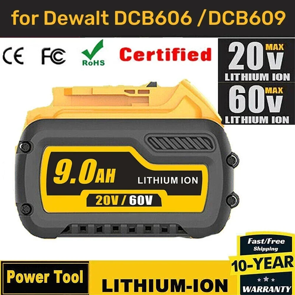 

60V Battery For Dewalt DCB200 9.0Ah/6.0Ah Battery DCB606 DCB609 DCB205 DCB206 DCB209 DCB182 60V 9000mAh MAX Power Tool Battery