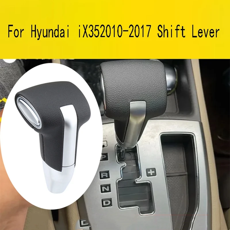 Automatic Transmission Handle For Hyundai IX35 2010-2017 Shift Lever Shift Heads Gear Shift Knob Gear Stick