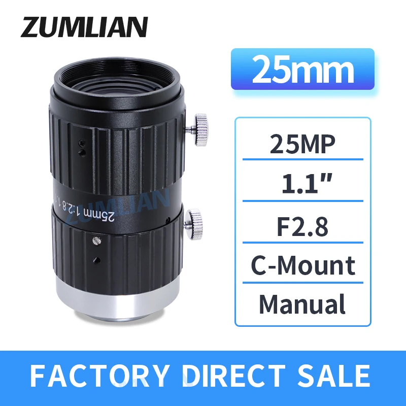 ZUMLIAN 25mm Fixed Focus 25MP High Resolution 1.1'' Machine Vision Optics Lens C-Mount F2.8-F22 Manual Iris Industrial Cameras