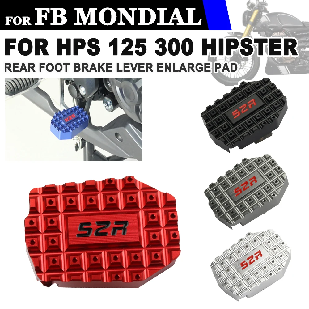 Rear Foot Brake Pedal Lever Step Plate Enlarge Pad For FB Mondial HPS 125 HPS 300 Hipster HPS125 HPS300 Motorcycle Accessories