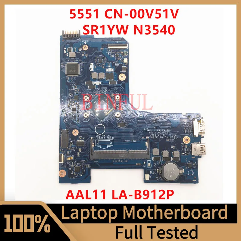 

CN-00V51V 00V51V 0V51V For DELL 5551 5552 Laptop Motherboard AAL11 LA-B912P With SR1YW N3540 CPU 100% Full Tested Working Well