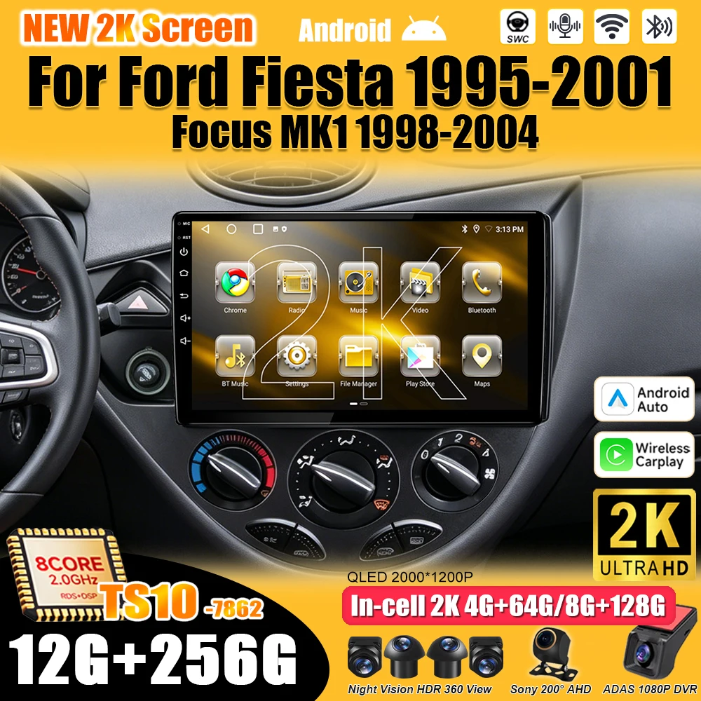 Android 16 For Ford Fiesta 1995-2001 Focus MK1 1998-2004 Car Radio Stereo Head Unit  Multimedia Video Player 2K QLED 9 Inch 8 Co