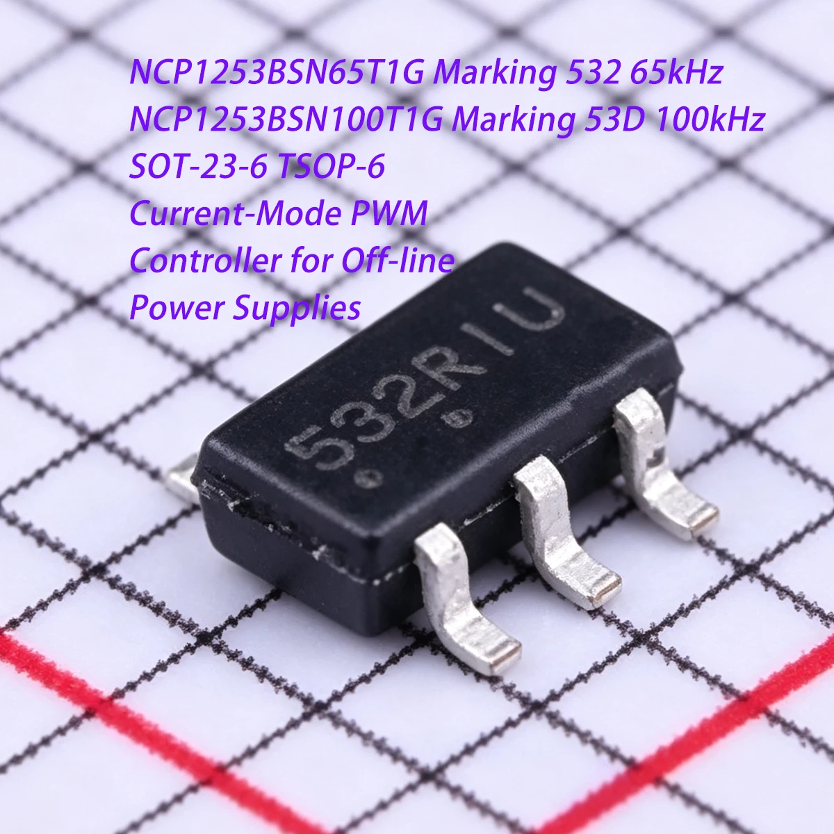 10PCS NCP1253BSN65T1G NCP1253BSN100T1G SOT-23-6 TSOP-6 Marking 532 53D 65kHz 100kHz NEW Original IC Chip IC PWM CTLR OCP AUTO