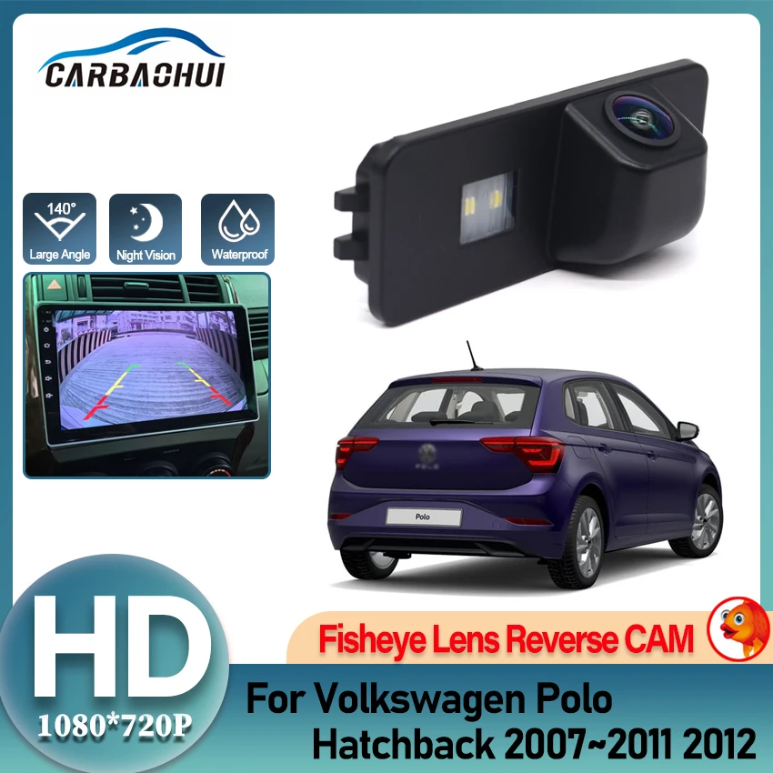 Rear View Camera Fisheye Lens For Volkswagen Polo Hatchback 2007~2011 2012 CCD Night Vision license plat Camera High quality