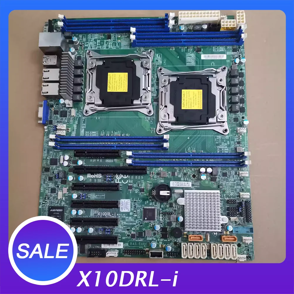 For SUPER-MICRO Dual channel motherboard Support V3V4 CPU X10DRL-i