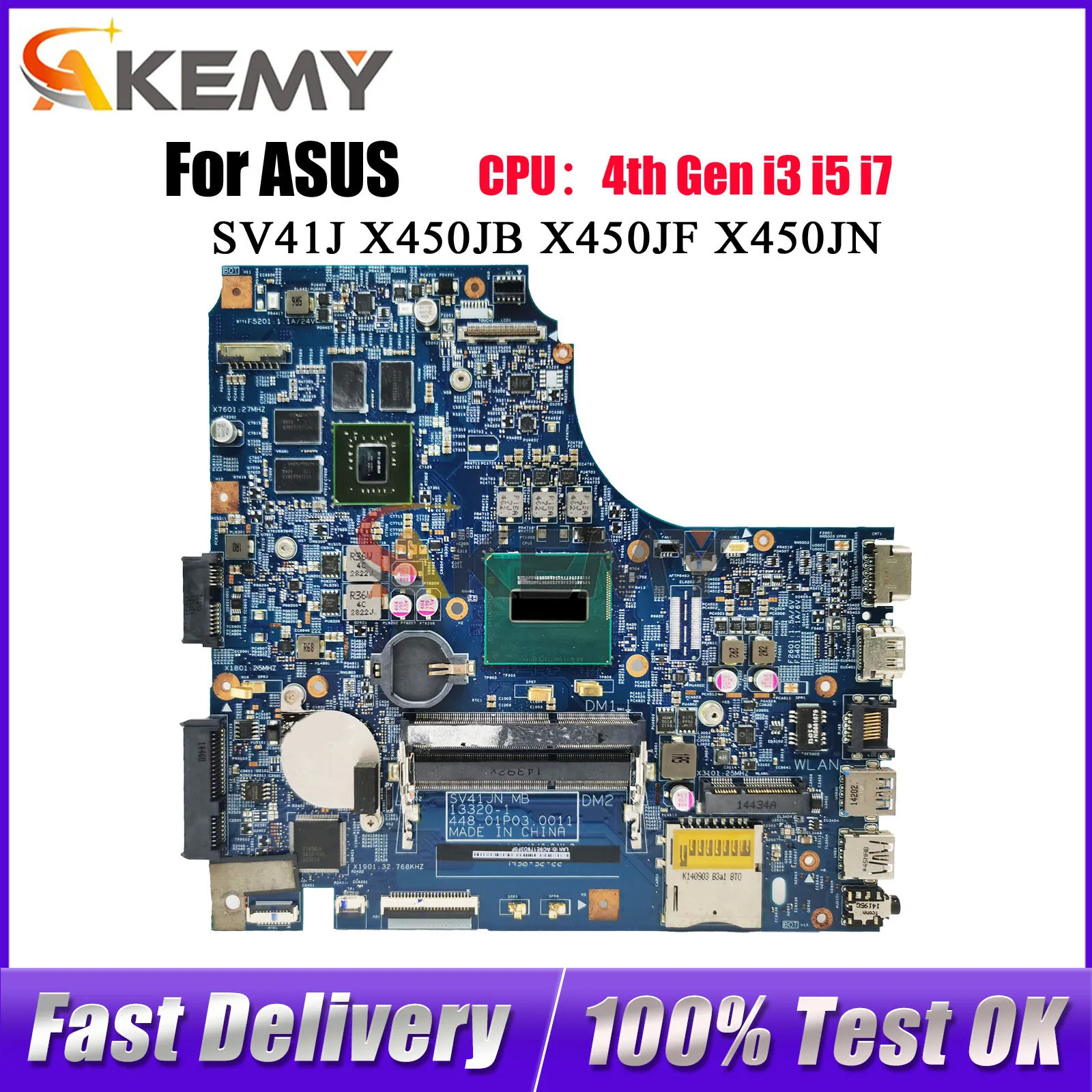 

X450JN Laptop Motherboard For ASUS VivoBook X450JB X450JF X450J SV41J K450J A450J X450JN Notebook Mainboard With i3 i5 i7 CPU