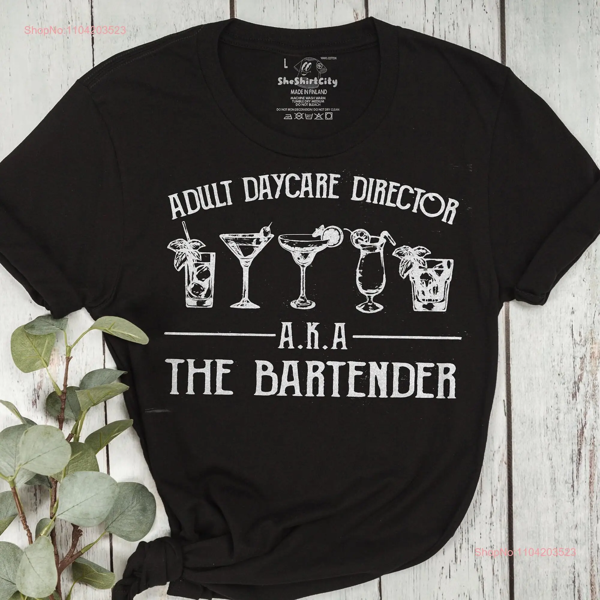 Funny Bartending T Shirt Bartender Barista Barmen Adult Daycare Director A K The long or short sleeves