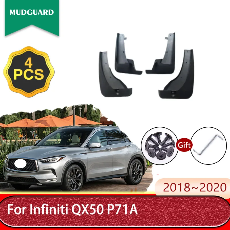 

For Infiniti QX50 P71A 2018 2019 2020 Car Mudflap Splash Guard Mud Flap Front Rear Anti Wheel Fender Flares Mudguards Accessorie