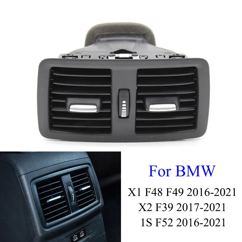 Rear AC Vent Grille Complete Assembly Air Vent Outlet Replacement For BMW X1 X2 Series F52 F48 F49 F39 2016 2017 2018 2019 2020