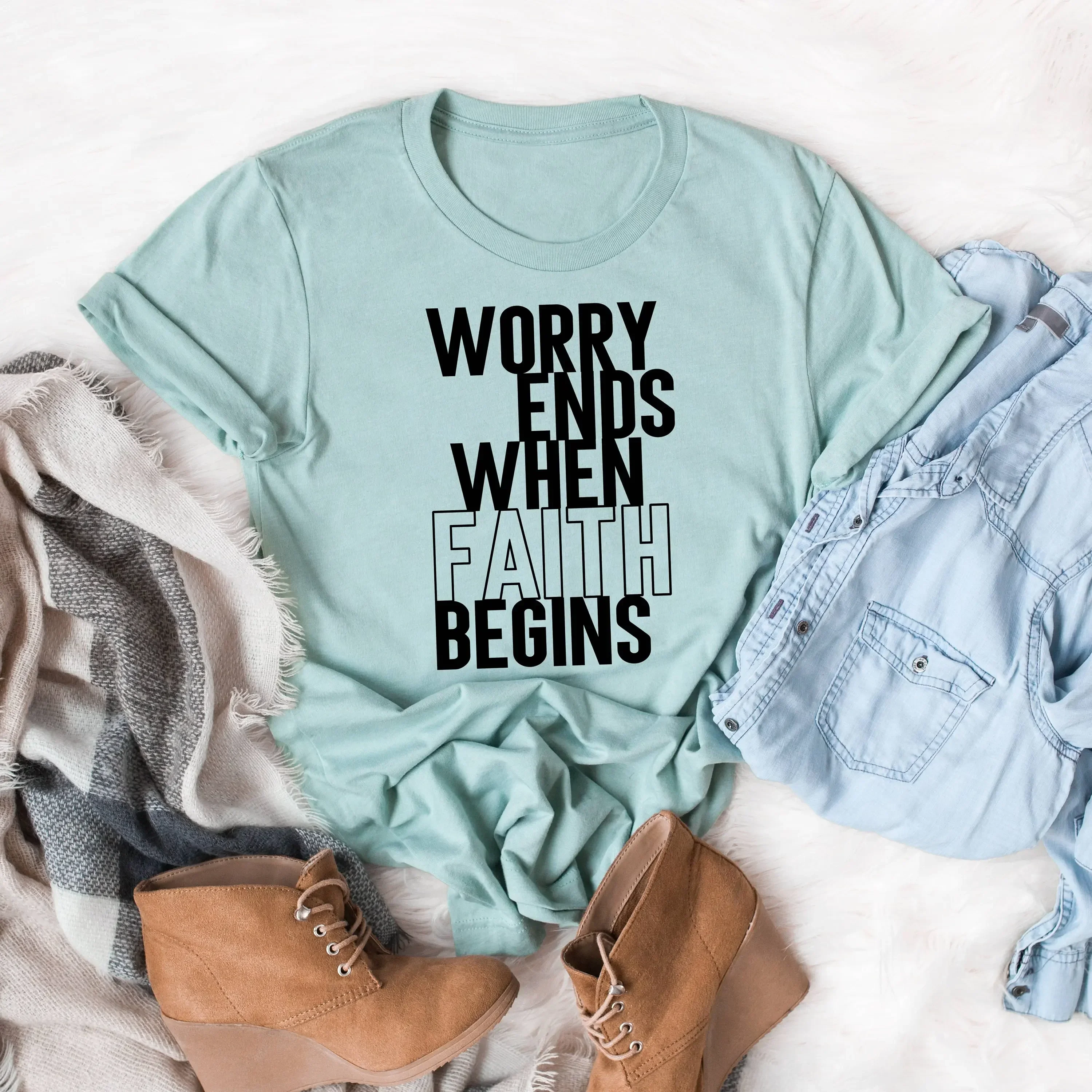 Worry Ends When Faith Begins Religous T Shirt Christian Mom Inspirational