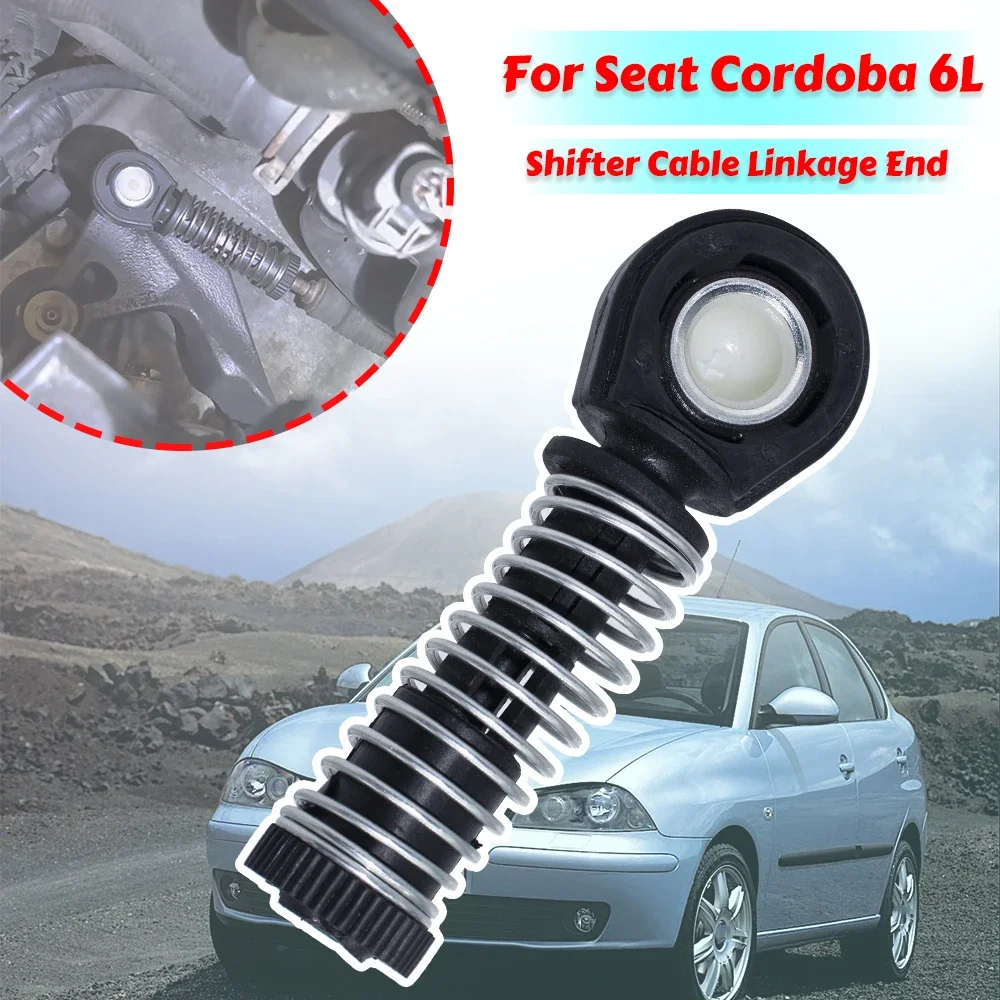 

Manual Shifter Cable End For Seat Cordoba 6L Roadster Gear Selector Bowden Cable Catch Change Lever Adjuster Connector Linkage