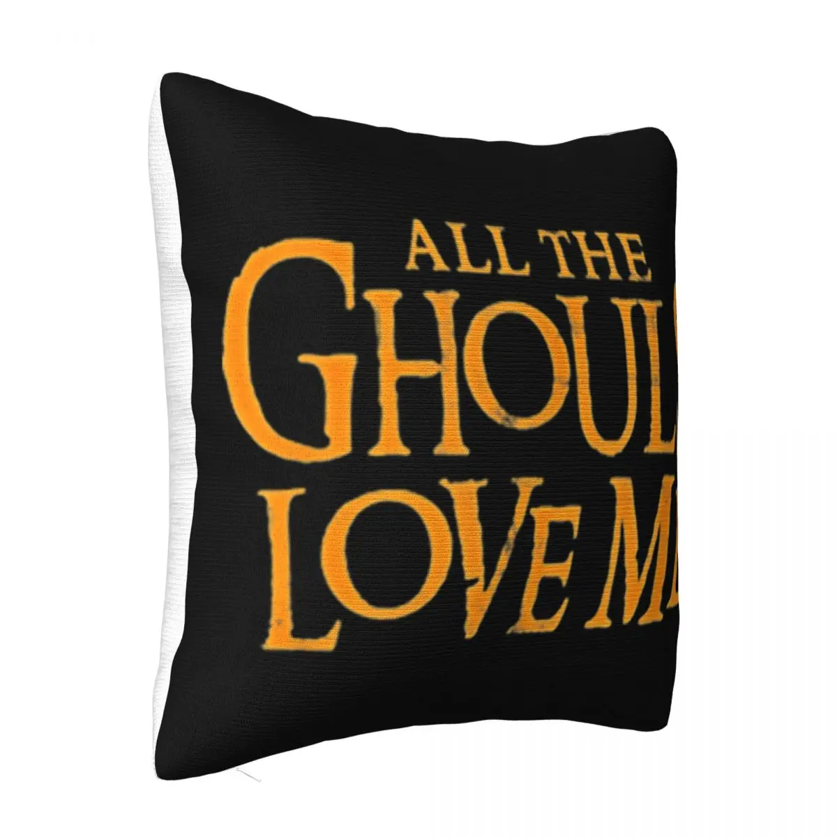 Top All The Ghouls Love Me Halloween Gift Idea Beautiful Casual Original Men Harajuku Hip Hop Pillow Case