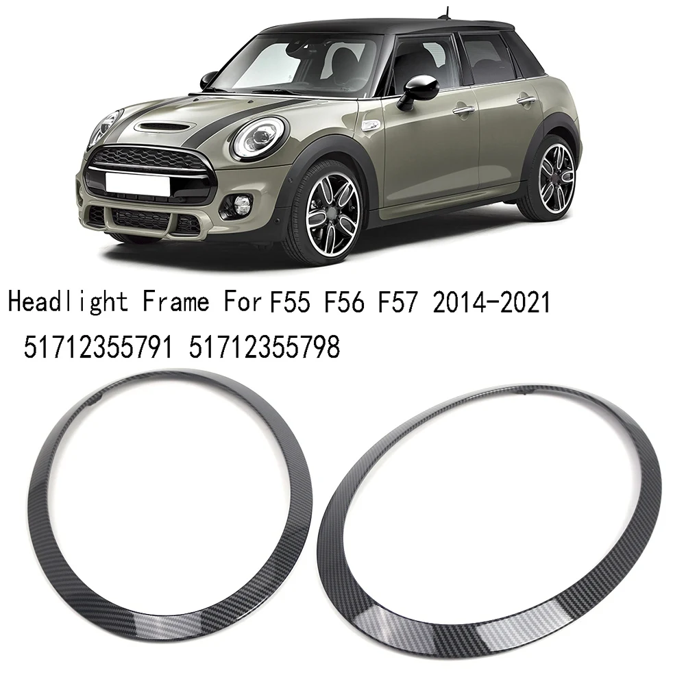 

Carbon Fiber ABS Headlight Trim Ring Headlight Frame For BMW MINI F55 F56 F57 2014-2021 51712355791 51712355798-ABQF