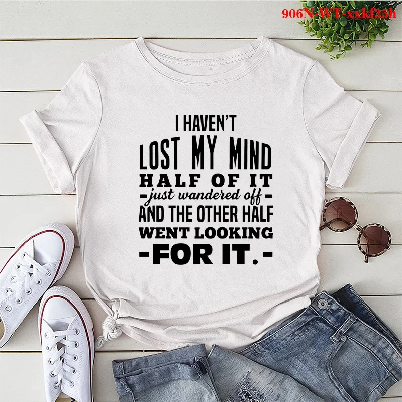 I HAVEN\'T LOST MY MIND Camiseta con estampado de letras para Mujer, Camiseta holgada de manga corta con cuello redondo, Camisetas para Mujer