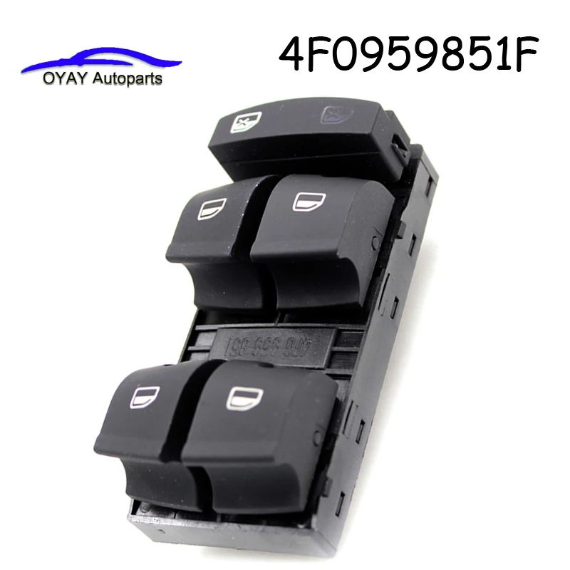 

4F0959851F Electric Power Panel Window Master Control Switch Button For Audi A3 A3 Sportback A6 C6 Sedan Q7 4F0 959 851A 851C