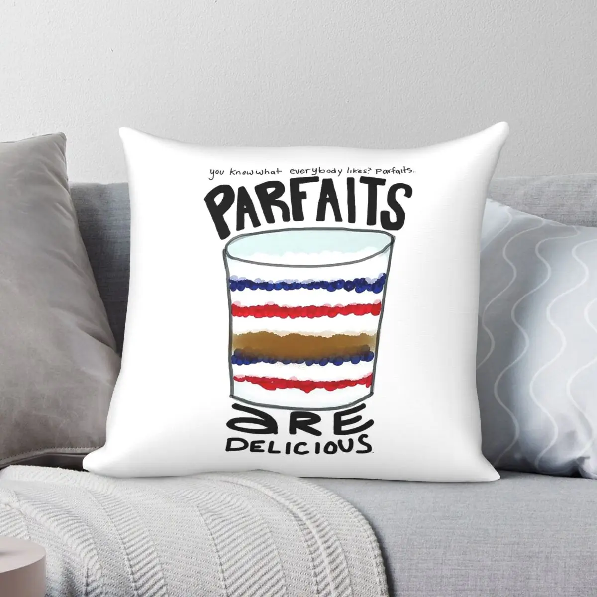 Parfaits Are Delicious Square Pillowcase Polyester Linen Velvet Printed Zip Decor Throw Pillow Case Car Cushion Case