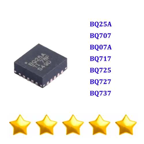 

10PCS BQ25A BQ707 BQ07A BQ717 BQ725 BQ727 BQ737 BQ738 Brand New Original Chip IC