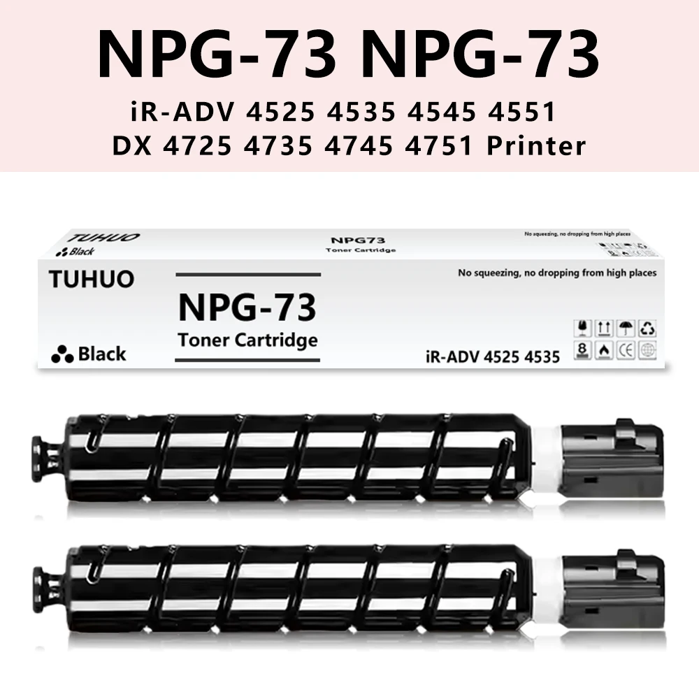 

TUHUO NPG-73 NPG73 GPR-57 EXV-53 черные тонер-картриджи, совместимые с принтерами Canon IR-ADV 4525 4535 4545 4551 DX 4725