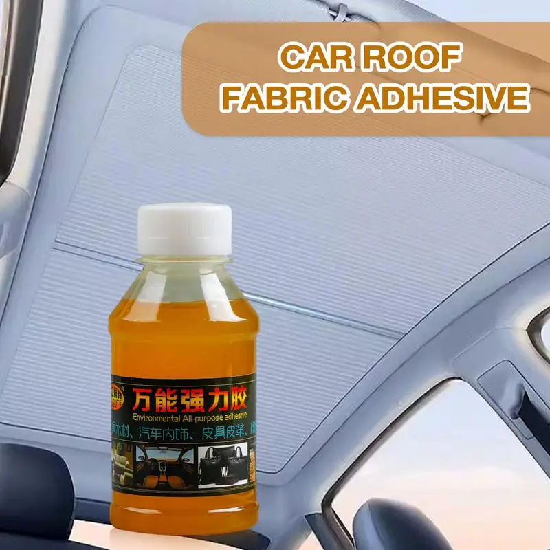 Car Roof Liner Repair Glue 100ml Fast Dry Glue Liquid Fabric Glue Strong Adhesion Fabric Bonding Glue Car Inside Roof Cloth