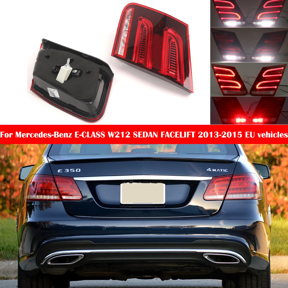 

EU Version Inner Tail Lamp Rear Brake Lamp Reverse Turn Signal Light 2129060303/2129060403 For Mercedes Benz E Class W212 14-16