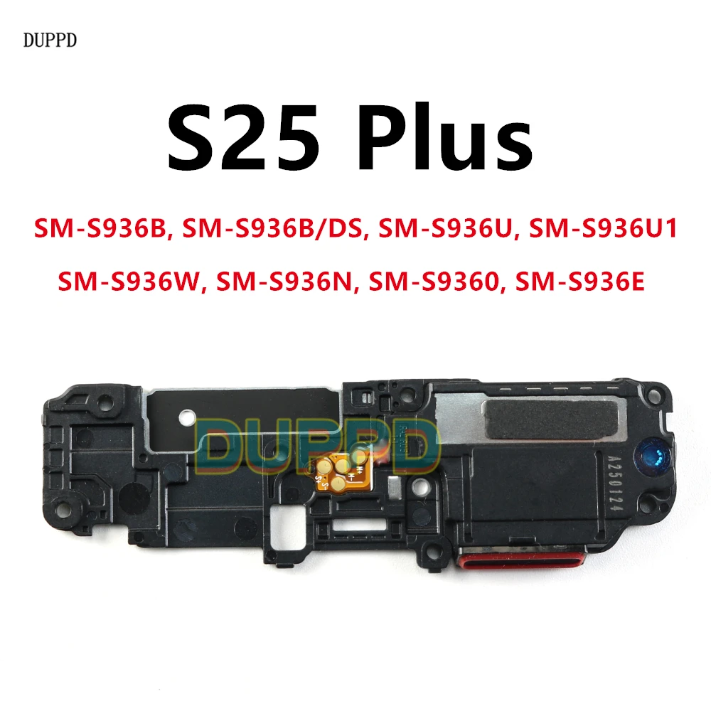 

S936B Speaker Ringer Buzzer For Samsung Galaxy S25 Plus S25+ S936 S936U S936E S936N S936W Loudspeaker Replacement Part