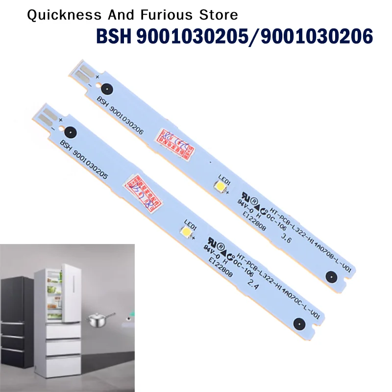 【T】1Pc BSH 9001030205 9001030206 9001069888 3V 6V Refrigeration Lighting LED Strip For Refrigerator Parts