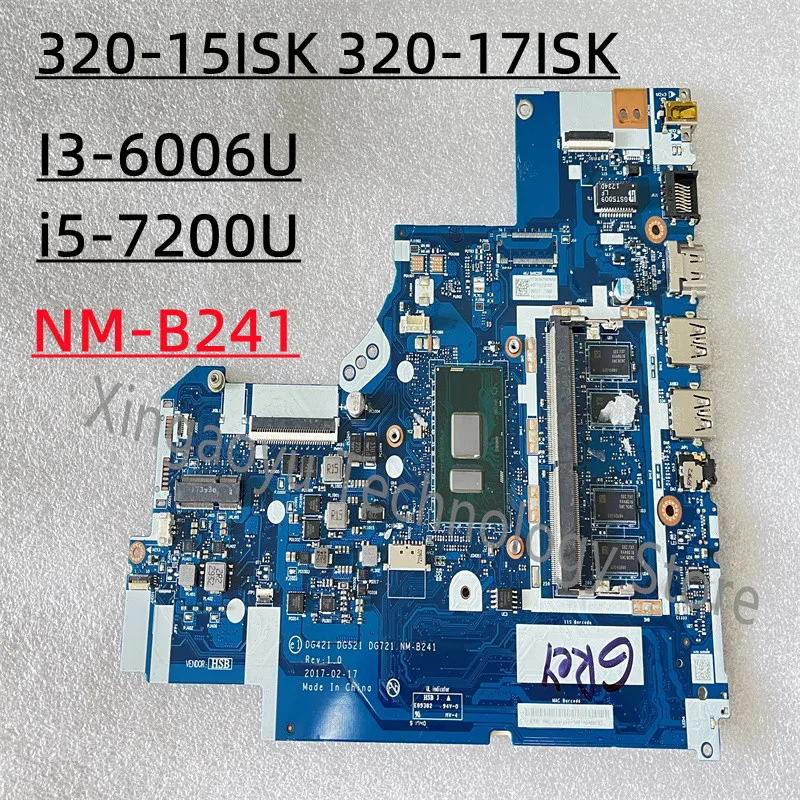 For Lenovo Ideapad 320-15ISK 320-17ISK Laptop Motherboard DG421 DG521 DG721 NM-B241 With I3-6006U 4GB-RAM i5-7200U 100% Tested