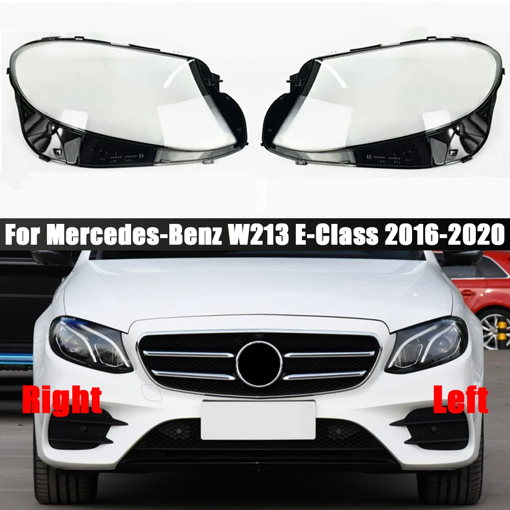 

Car Front Headlight Cover Lens For Mercedes Benz W213 E-Class 2016 2017 2018 2019 Headlamps Transparent Lampshade Lamp Shell