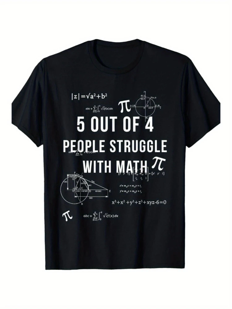 

Fun Geeky Math-'5 Out of 4 People Struggle with Math',with White Math Formula design-100% cotton O-neck printed men's T-shirt.