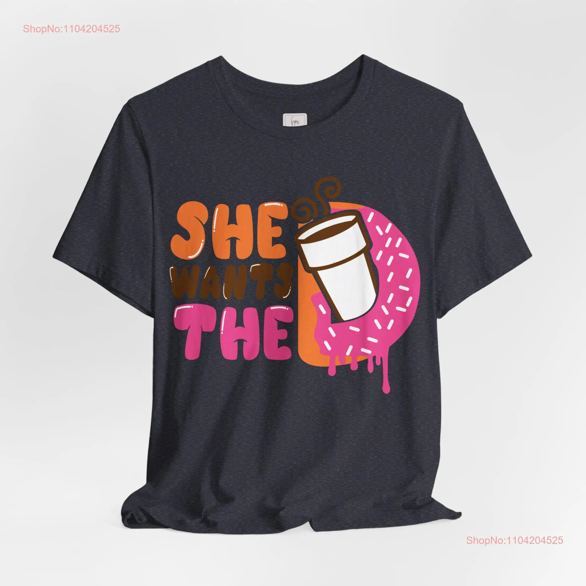 Ella quiere el D divertido donuts dunkin lindo único unisex hombres señoras manga corta Camiseta de algodón top regalo para él ella