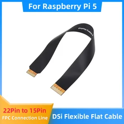 Raspberry Pi 5 DSi Flexible Flat Cable 22pin to 15pin Option 200/300/500mm for RPI5 FPC Connecting Line