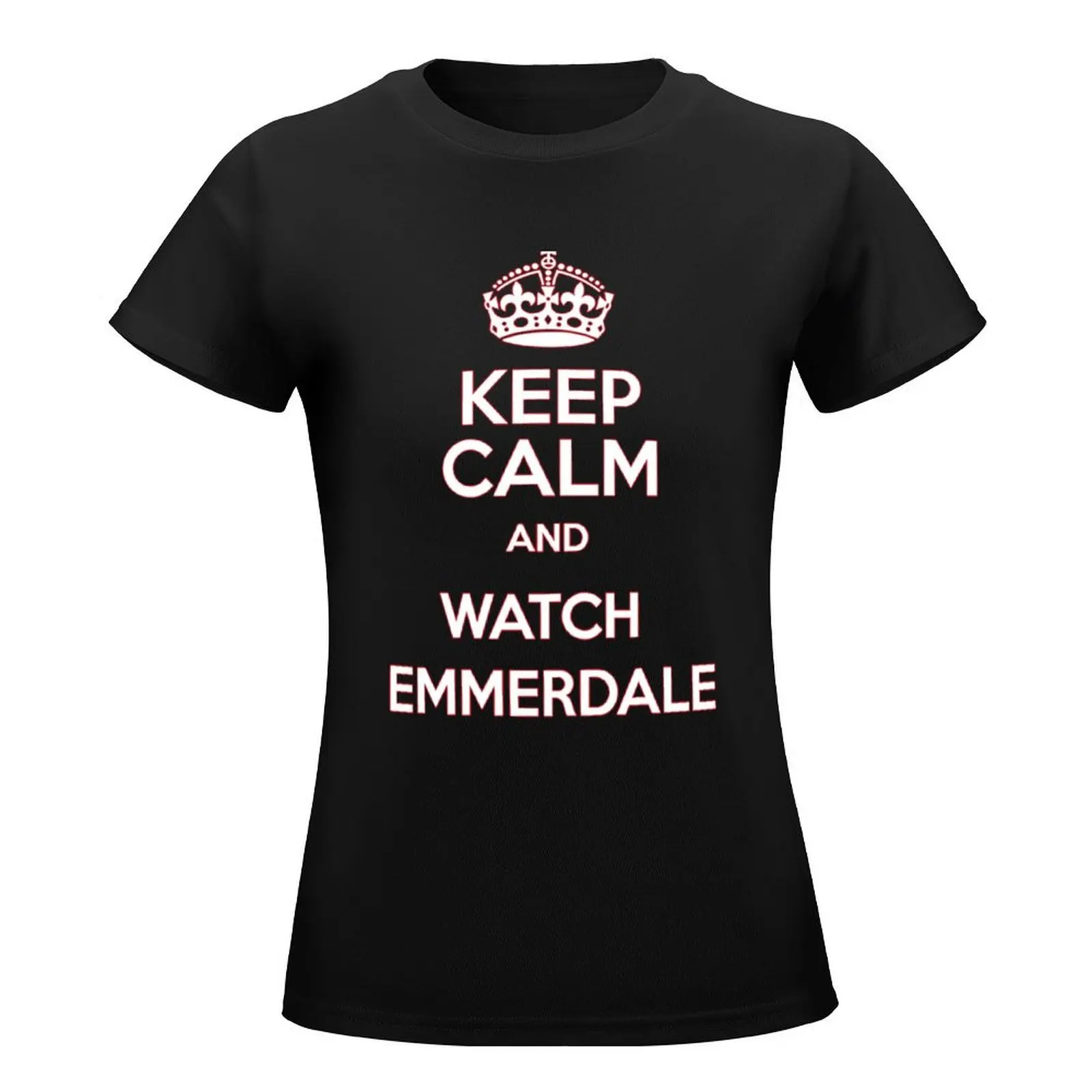 Emmerdale Keep Calm And Watch It! S T-Shirt summer top aesthetic clothes korean fashion animal prinfor funny t shirts for Women