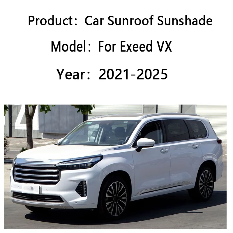 Car Sunroof Sunshade For Exeed VX 2021~2025 2023 2024 Shades Electrostatic Adsorption Roof Skylight Anti UV Curtains Accessories