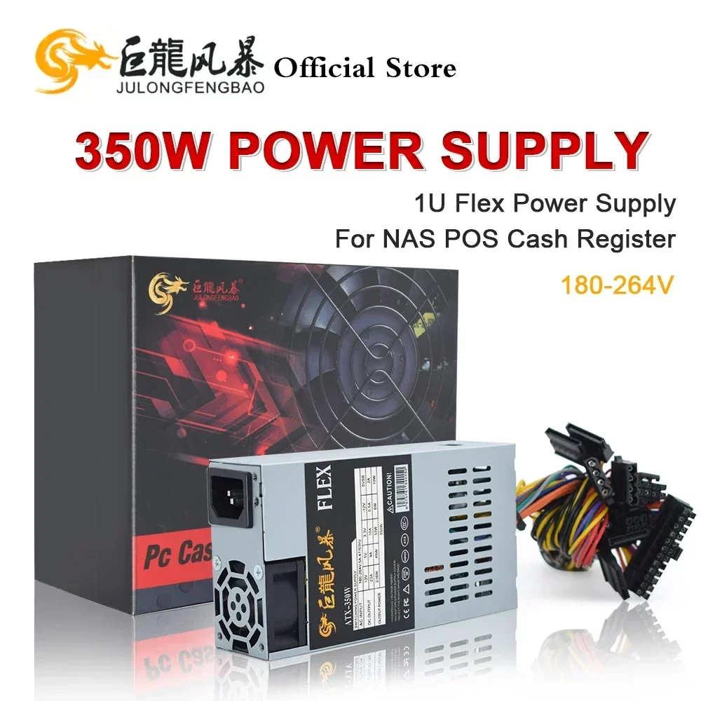 

JULONGFENGBAO New For NAS POS Cash Register Machine ATX 350W PSU 180-264V 24Pin For Mini ITX Case Small 1U Flex PC Power Supply