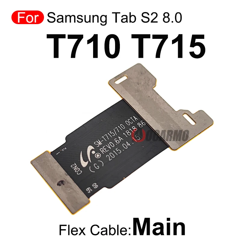 For Samsung Galaxy Tab S2 8.0 T710 T715  T713 T719 Main Motherboard Connection LCD Screen Flex Cable Replacement Parts