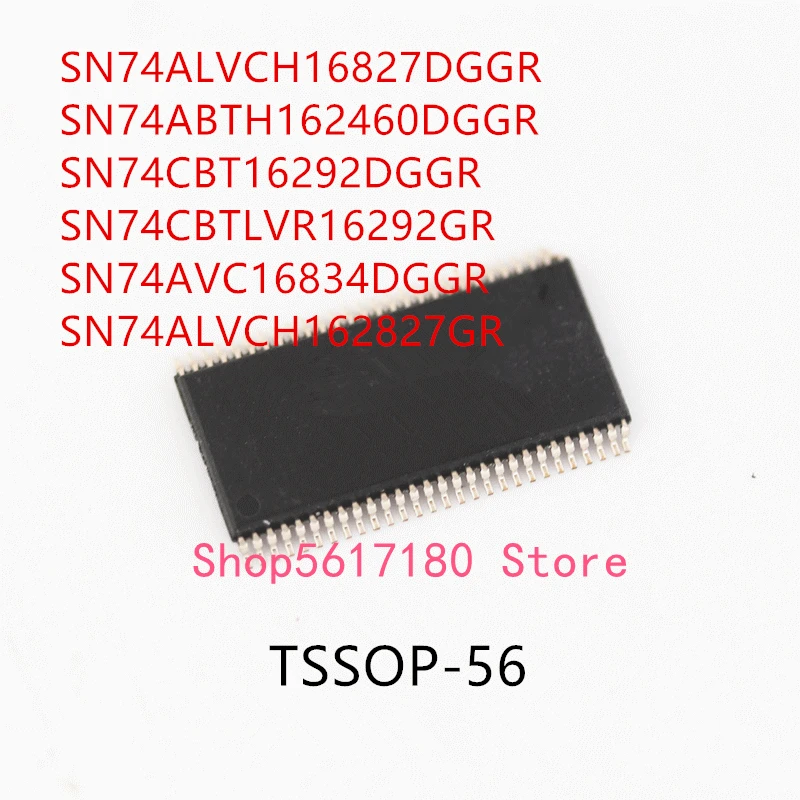 

SN74ALVCH16827DGGR SN74ABTH162460DGGR SN74CBT16292DGGR SN74CBTVR16292GR SN74AVC16834DGGR SN74ALVCH162827GR IC, 10 шт.