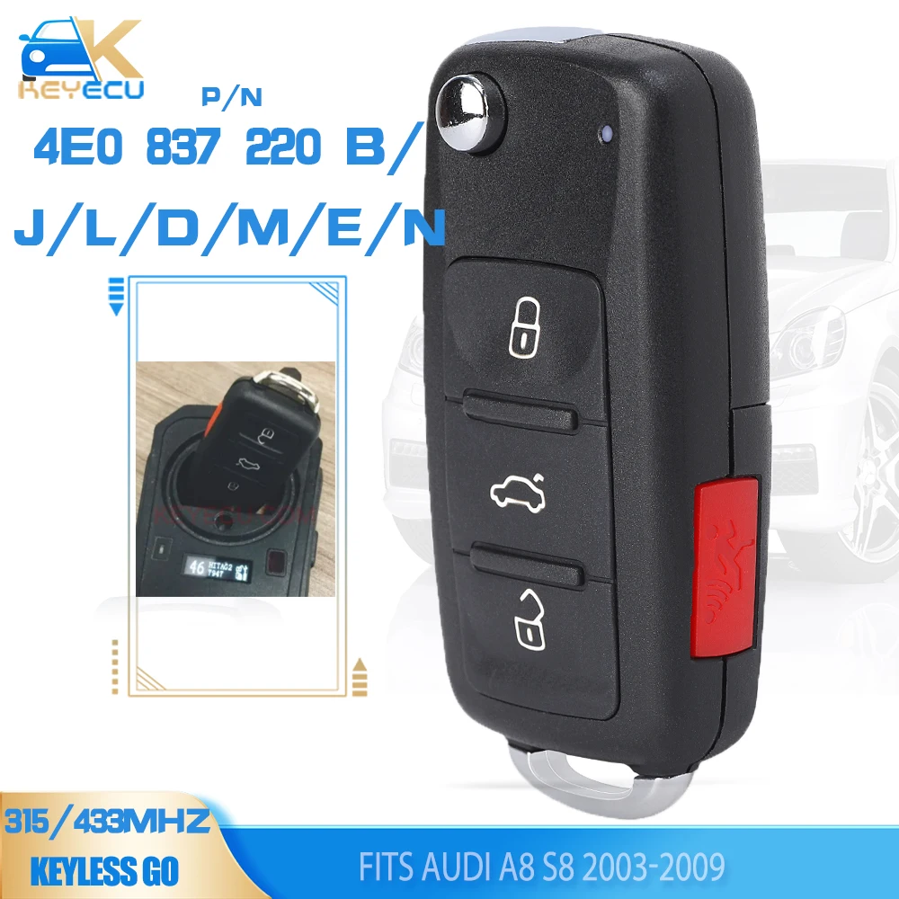 KEYECU Keyless Go 4E0 837 220B/ 220J/ 220L/ 220D/ 220M/ 220E/ 220N 315MHz/433MHz ID46 Remote Key Fob for Audi A8 S8 2003-2009