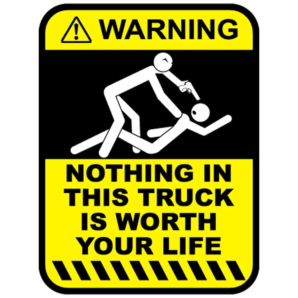 Personality  Warning Stickers Funny Warnings Nothing Worth Your Life In This Truck Sticker Decal  Vinyl Reflective Sticker, 10cm