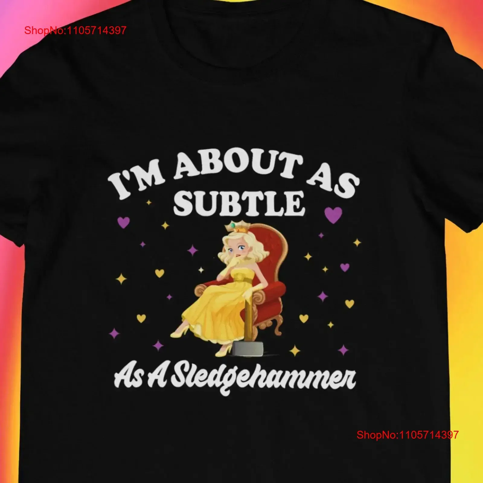 Funny T Shirt Rude As Subtle A Sledghammer offensive For Her Sassy vintage Washed streetwear Soft Casual Stylish Stretched