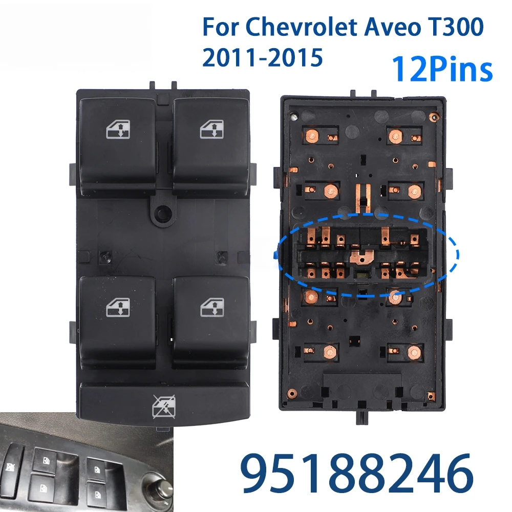 

12Pins Front Left Driver 95188246 For Chevrolet Aveo 2011 2012 2013 2014 2015 T300 Electric Power Electric Master Window Switch