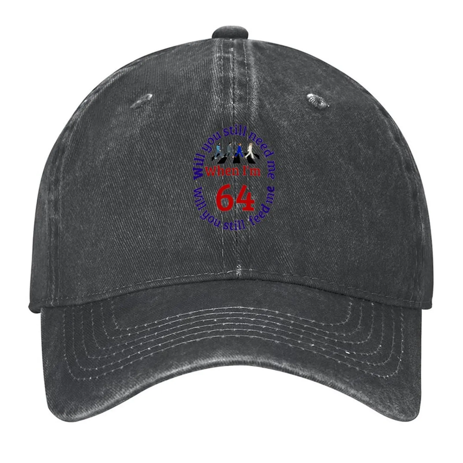 

When I'm Sixty Four Baseball Cap hiking hat black Golf Wear funny hat Boy Child Women's