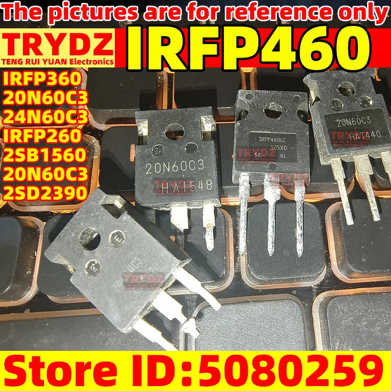 10pcs Original Used IRFP260N/M IRFP460/A/Z/LC 20N60C3 24N60C3 IRFP260N SPW20N60C3 SPW24N60C3 IRFP460PBF 2SB1560 2SD2390 B1560