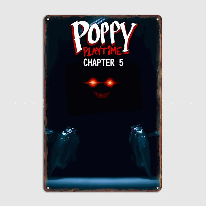 Poppy Playtime Chapter 5 Poster Metal Sign Bedroom Indoor Outdoor Home Decor Bar Custom Posters Wall Room Decorations
