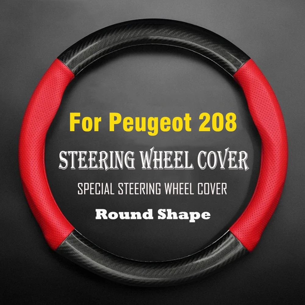 

Car Steering Wheel Cover Anti-Slip Black Leather Carbon fiber Original Steering Wheel Special For Peugeot 208 Car Accessories